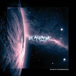 In Arkadia : Eon's Dominion